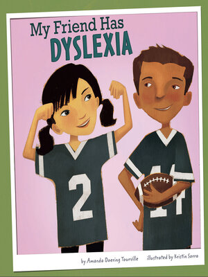 cover image of My Friend Has Dyslexia